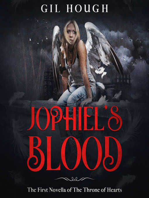 Title details for Jophiel's Blood by Gil Hough - Available
